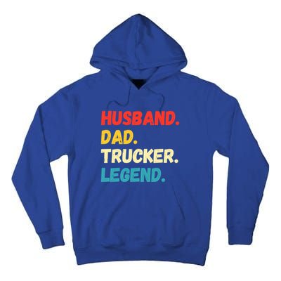 Funny Semi Truck Driver Dad Husband Legend Design Truckers Cool Gift Tall Hoodie