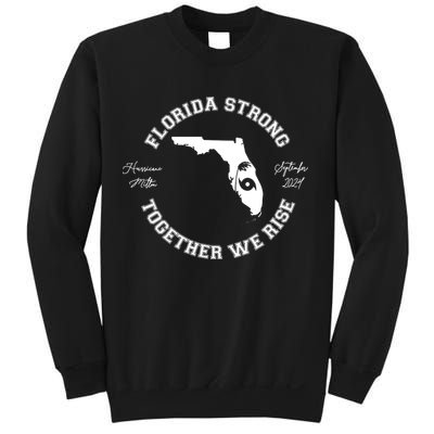 Florida Strong Together We Rise Hurricane Milton September 2024 Sweatshirt