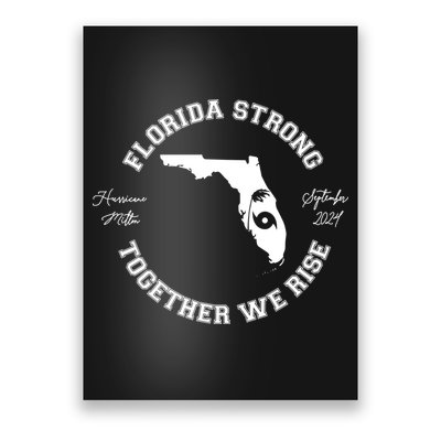 Florida Strong Together We Rise Hurricane Milton September 2024 Poster