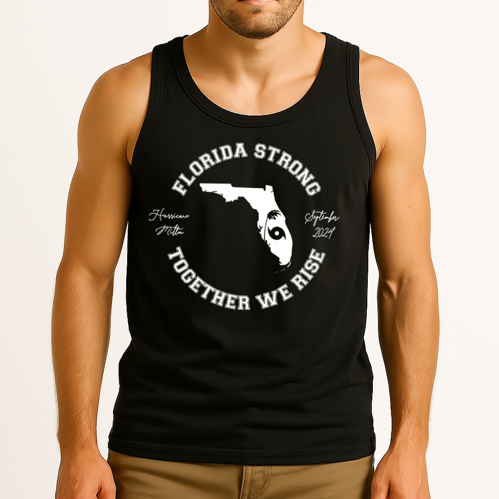 Florida Strong Together We Rise Hurricane Milton September 2024 Tank Top