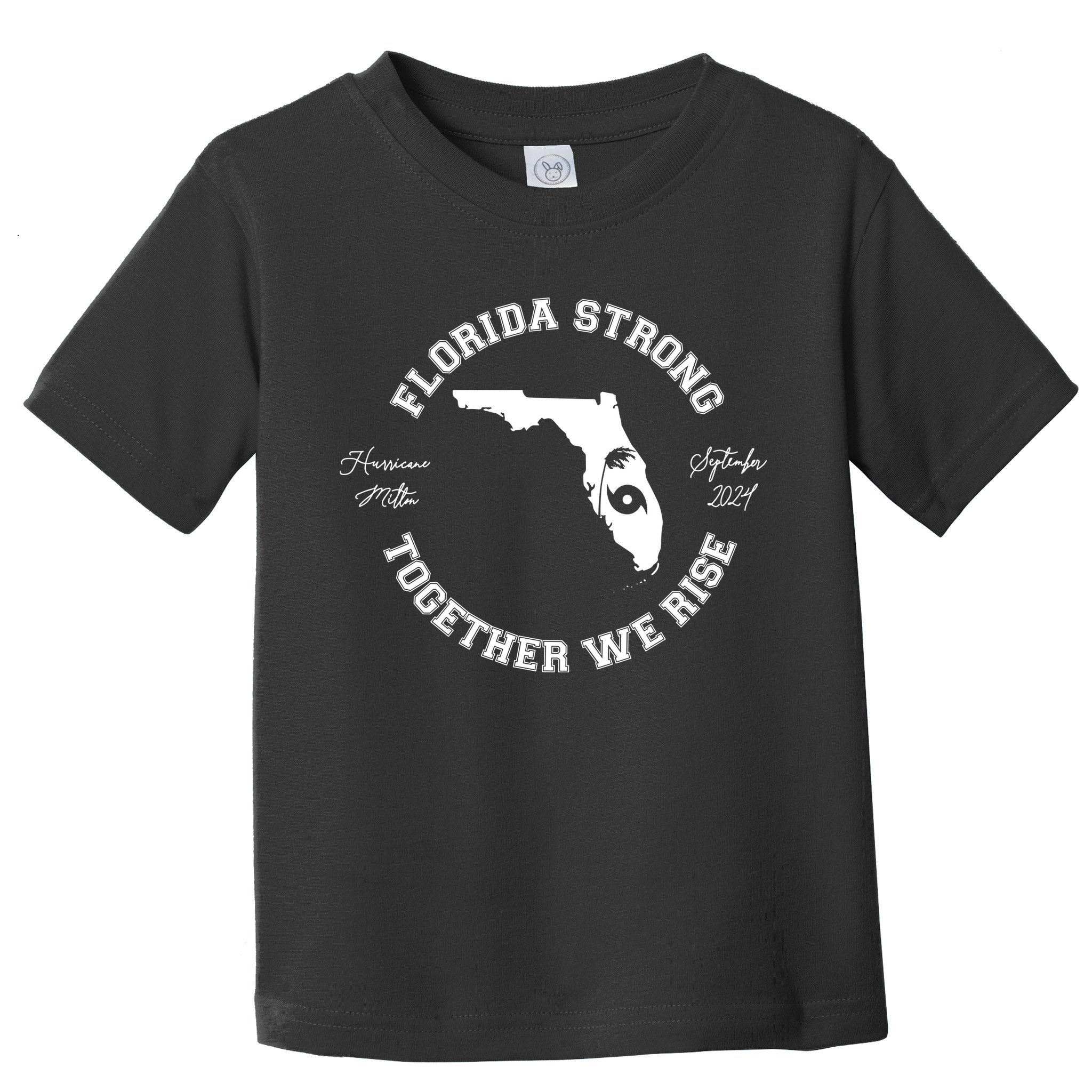 Florida Strong Together We Rise Hurricane Milton September 2024 Toddler T-Shirt
