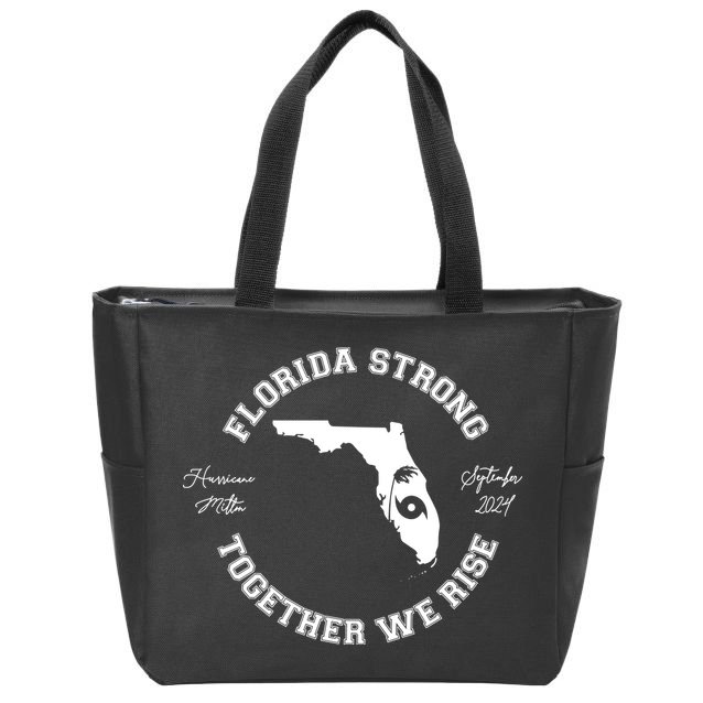 Florida Strong Together We Rise Hurricane Milton September 2024 Zip Tote Bag