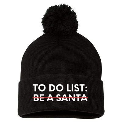 Funny Saying To Do List Be A Santa Christmas Sarcastic Humor Pom Pom 12in Knit Beanie