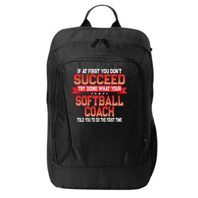 Fun Softball Team Coach Saying Funny Coaches Quote City Backpack