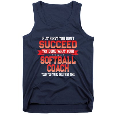 Fun Softball Team Coach Saying Funny Coaches Quote Tank Top