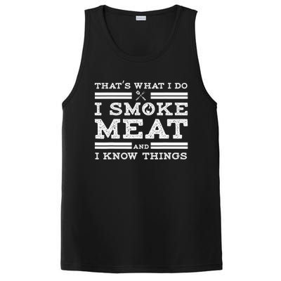 Funny Shirt That's What I Do I Smoke Meat And I Know Things PosiCharge Competitor Tank