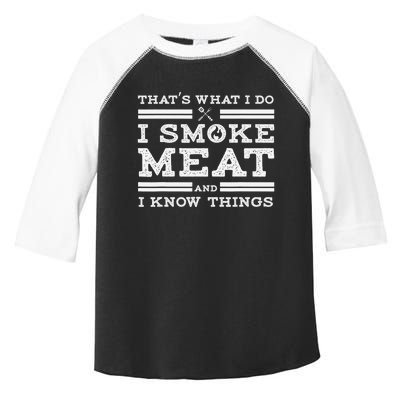 Funny Shirt That's What I Do I Smoke Meat And I Know Things Toddler Fine Jersey T-Shirt