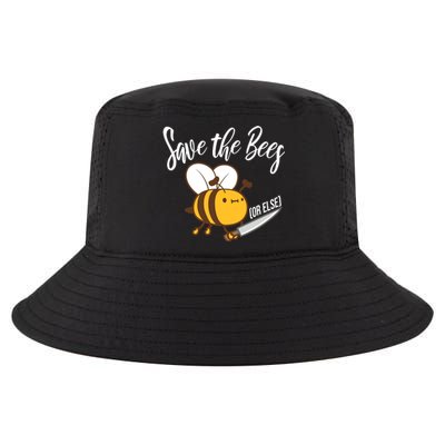 Funny Save The Bees Or Else Cool Comfort Performance Bucket Hat