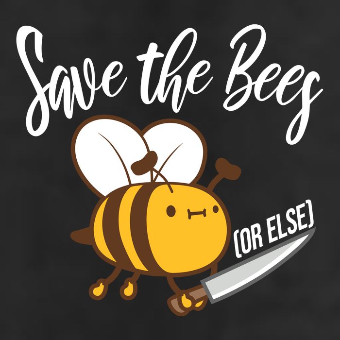 Funny Save The Bees Or Else Cool Comfort Performance Bucket Hat