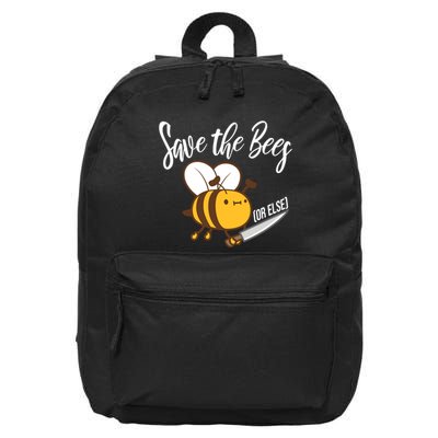 Funny Save The Bees Or Else 16 in Basic Backpack