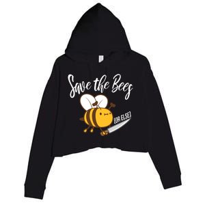 Funny Save The Bees Or Else Crop Fleece Hoodie