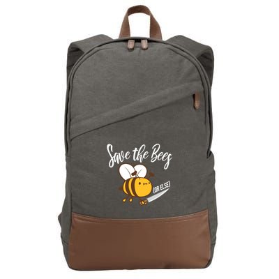 Funny Save The Bees Or Else Cotton Canvas Backpack
