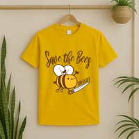 Funny Save The Bees Or Else T-Shirt