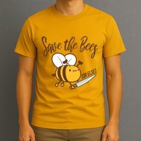 Funny Save The Bees Or Else T-Shirt