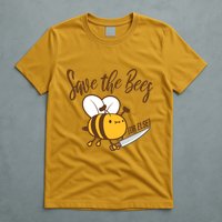 Funny Save The Bees Or Else T-Shirt