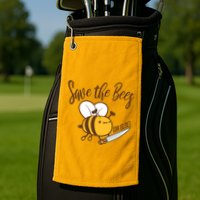 Funny Save The Bees Or Else Golf Towel