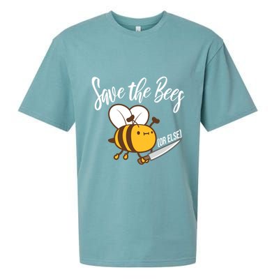 Funny Save The Bees Or Else Sueded Cloud Jersey T-Shirt