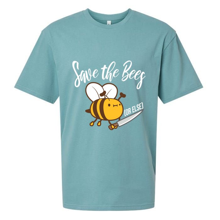 Funny Save The Bees Or Else Sueded Cloud Jersey T-Shirt