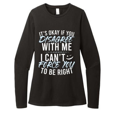 Funny Sarcasm Tee, Sarcastic Humor, Novelty Sarcasm Womens CVC Long Sleeve Shirt