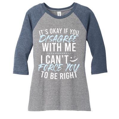 Funny Sarcasm Tee, Sarcastic Humor, Novelty Sarcasm Women's Tri-Blend 3/4-Sleeve Raglan Shirt