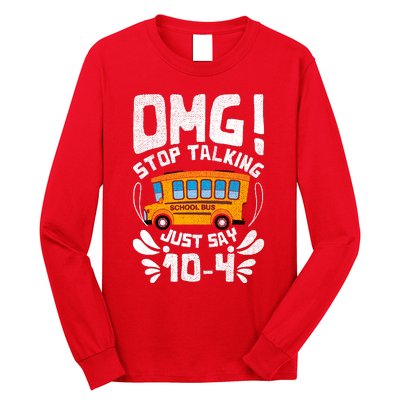 Funny Stop Talking To The Busdriver School Bus Design Long Sleeve Shirt