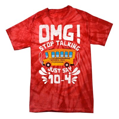 Funny Stop Talking To The Busdriver School Bus Design Tie-Dye T-Shirt