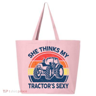 Farm She Thinks My Tractors Sexy Men Gift Funny Farmer 25L Jumbo Tote