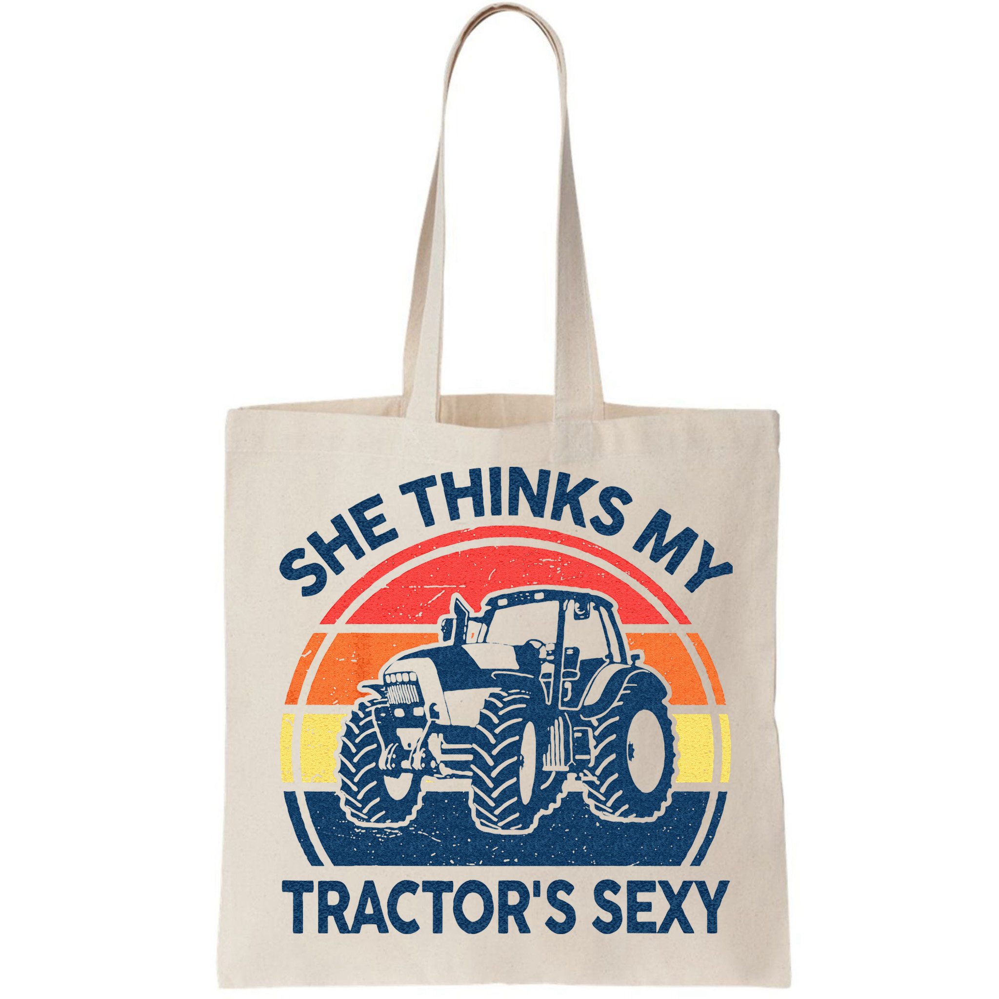 Farm She Thinks My Tractors Sexy Men Gift Funny Farmer Bag