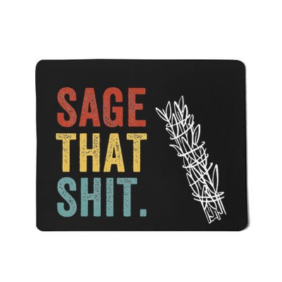 Funny Sage That Shit Smudging Cbd Spiritual Yoga Sage Bundle Mousepad