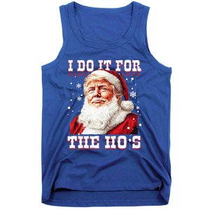 Funny Santa Trump I Do It For The HoS Gift Tank Top