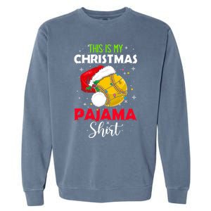 Funny Softball This Is My Christmas Pajama Gift Garment-Dyed Sweatshirt