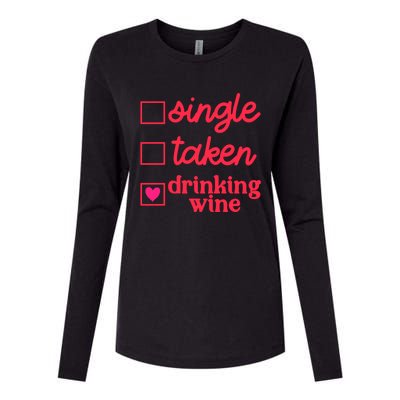 Funny Single Taken Ing Wine Valentine's Day Gift Womens Cotton Relaxed Long Sleeve T-Shirt