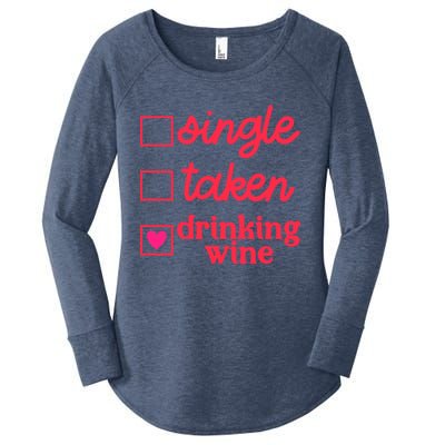 Funny Single Taken Ing Wine Valentine's Day Gift Women's Perfect Tri Tunic Long Sleeve Shirt