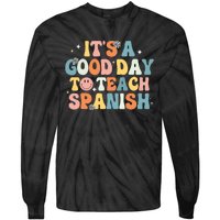 Funny Spanish Teacher Its A Good Day To Teach Spanish Groovy Tie-Dye Long Sleeve Shirt