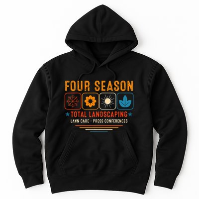Four Season Total Landscaping Lawn Care Ladscape Architect Hoodie