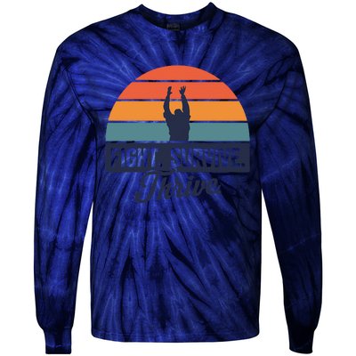 Fight. Survive. Thrive Tie-Dye Long Sleeve Shirt