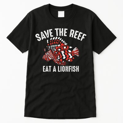 Funny Save The Reef Eat A Lionfish Cute Sea Rock Diver Gift Tall T-Shirt