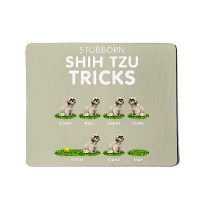 Funny Shih Tzu Trick Dog Lover Mousepad