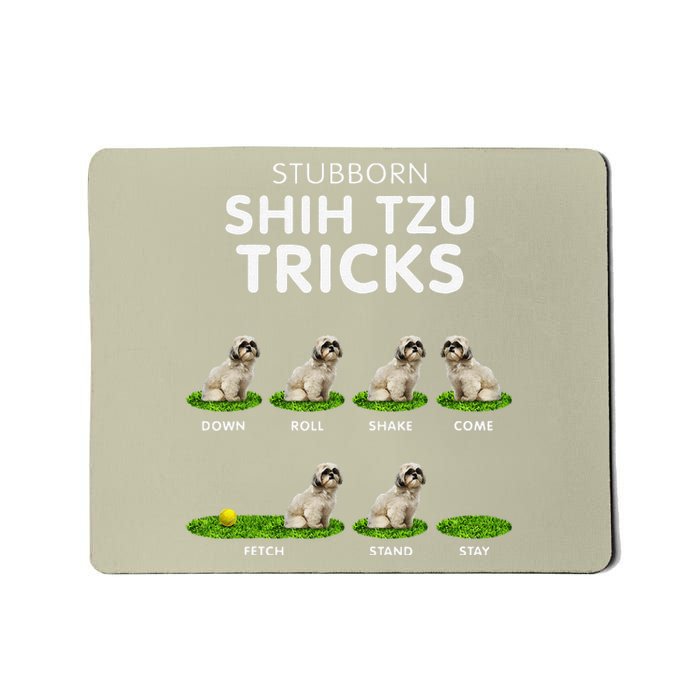 Funny Shih Tzu Trick Dog Lover Mousepad