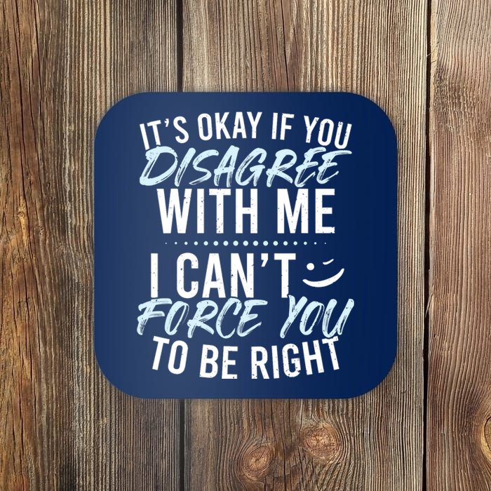 Funny Sarcasm Tee, Sarcastic Humor, Novelty Sarcasm Coaster