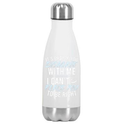 Funny Sarcasm Tee, Sarcastic Humor, Novelty Sarcasm Stainless Steel Insulated Water Bottle