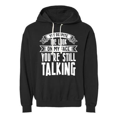 Funny Sarcasm Tee, Sarcastic Humor, Antisocial Humor Garment-Dyed Fleece Hoodie