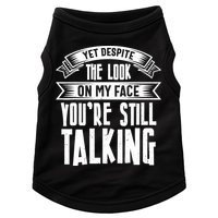 Funny Sarcasm Tee, Sarcastic Humor, Antisocial Humor Doggie Tank