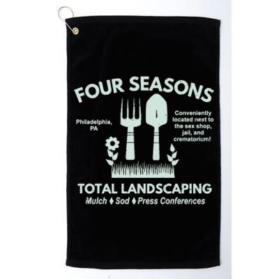 Four Seasons Total Landscaping Make America Rake Again Philadenphia Platinum Collection Golf Towel