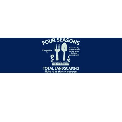 Four Seasons Total Landscaping Make America Rake Again Philadenphia Bumper Sticker