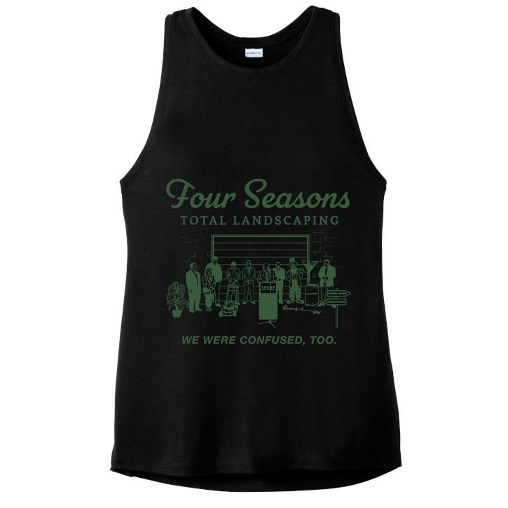 Four Seasons Total Landscaping We Were Confused Too Ladies PosiCharge Tri-Blend Wicking Tank