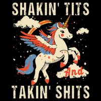 Funny Shakin Tits And Takin Shits Retro Unicorn Sarcasm Backpack
