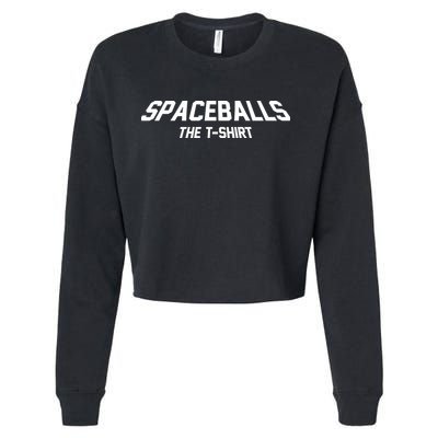 Funny Spaceballs The Tshirt Cropped Pullover Crew