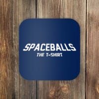 Funny Spaceballs The Tshirt Coaster