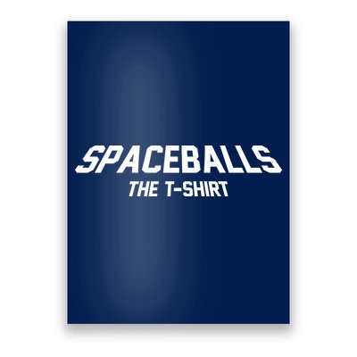 Funny Spaceballs The Tshirt Poster